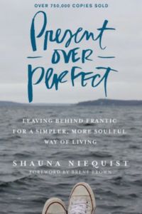 Present Over Perfect