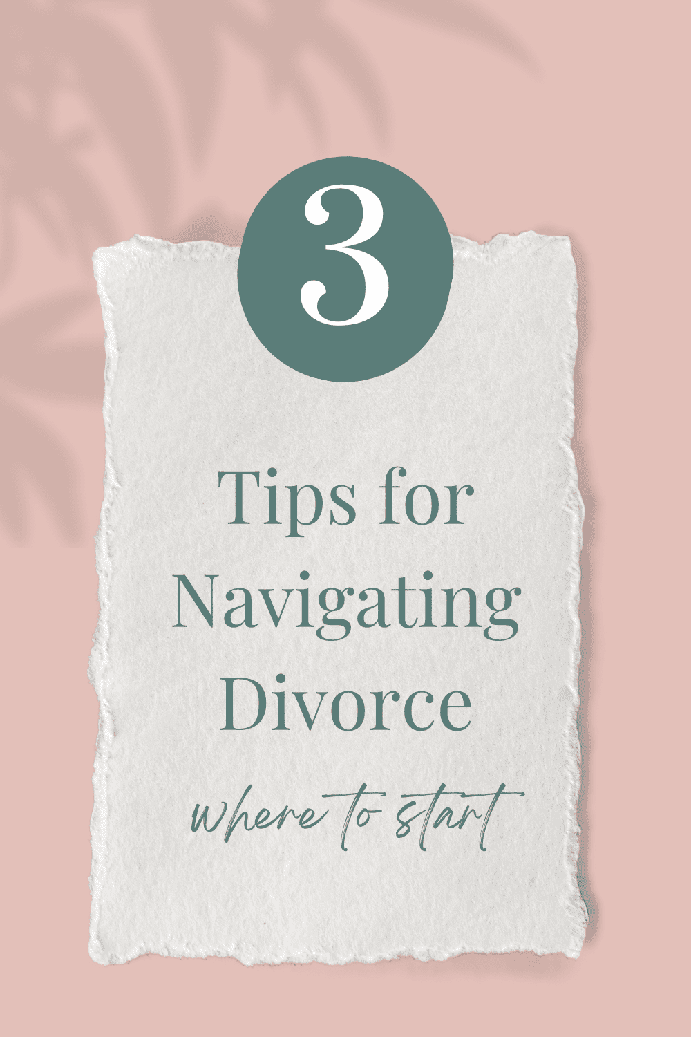3 Tips for navigating divorce