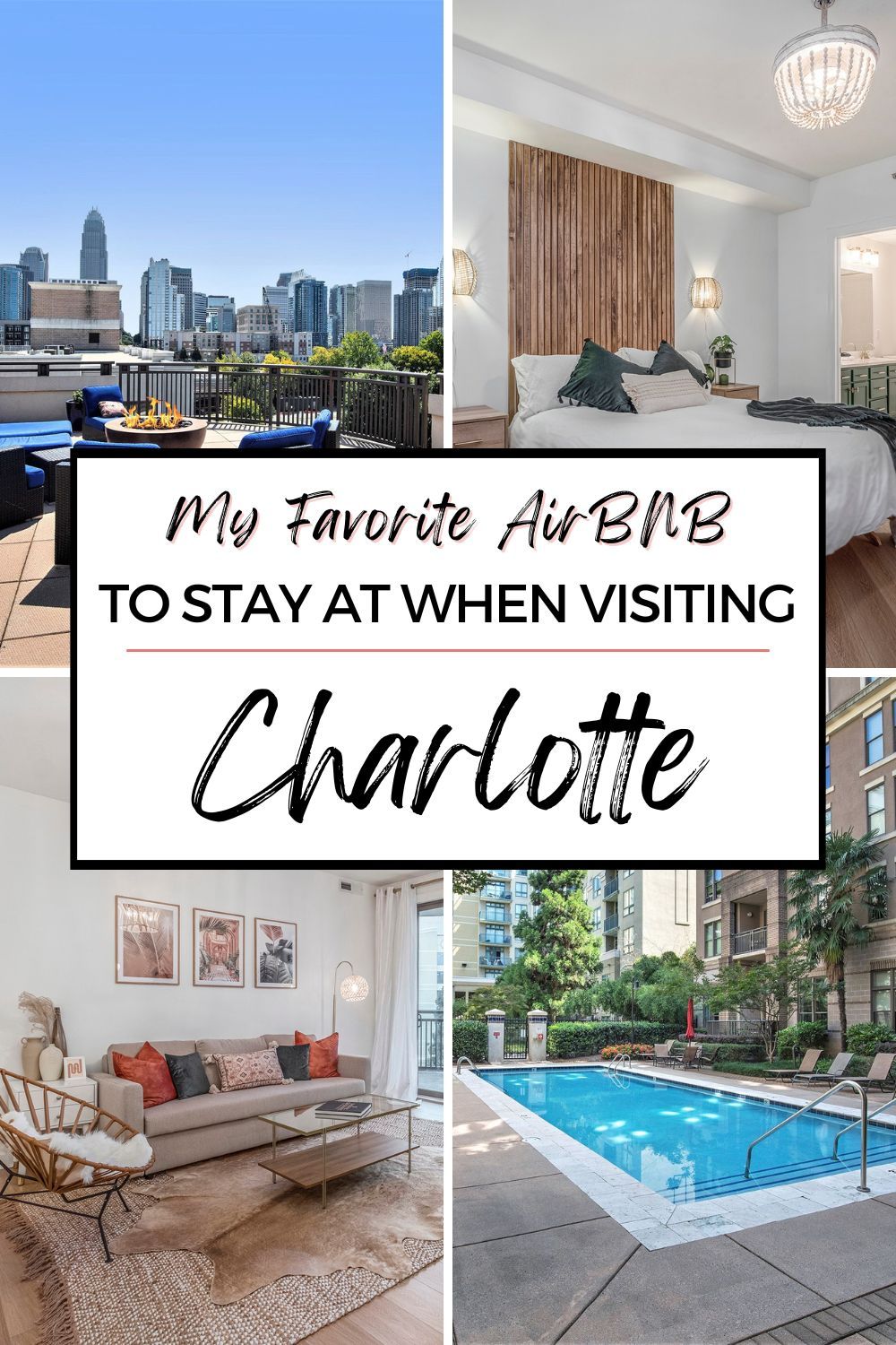 Four images from Charlotte Airbnb with the text "My Favorite Airbnb to stay at when visiting Charlotte"