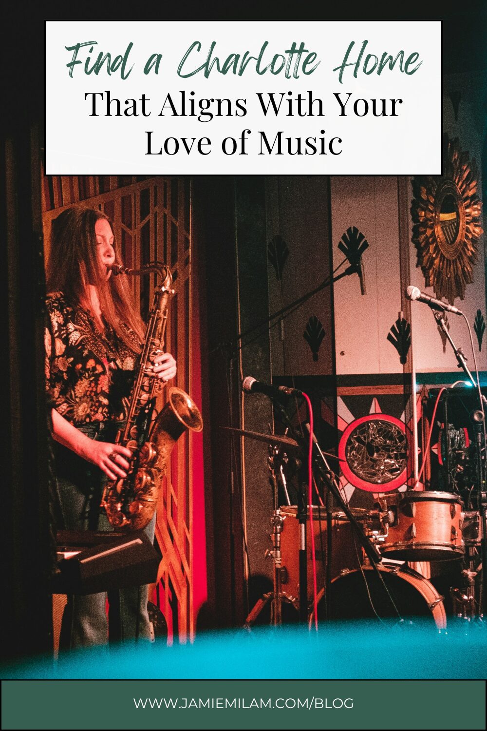 Charlotte Homes_Music (3) Woman on stage playing a saxophone and text that says "Find a Charlotte Home that Aligns With Your Love of Music."