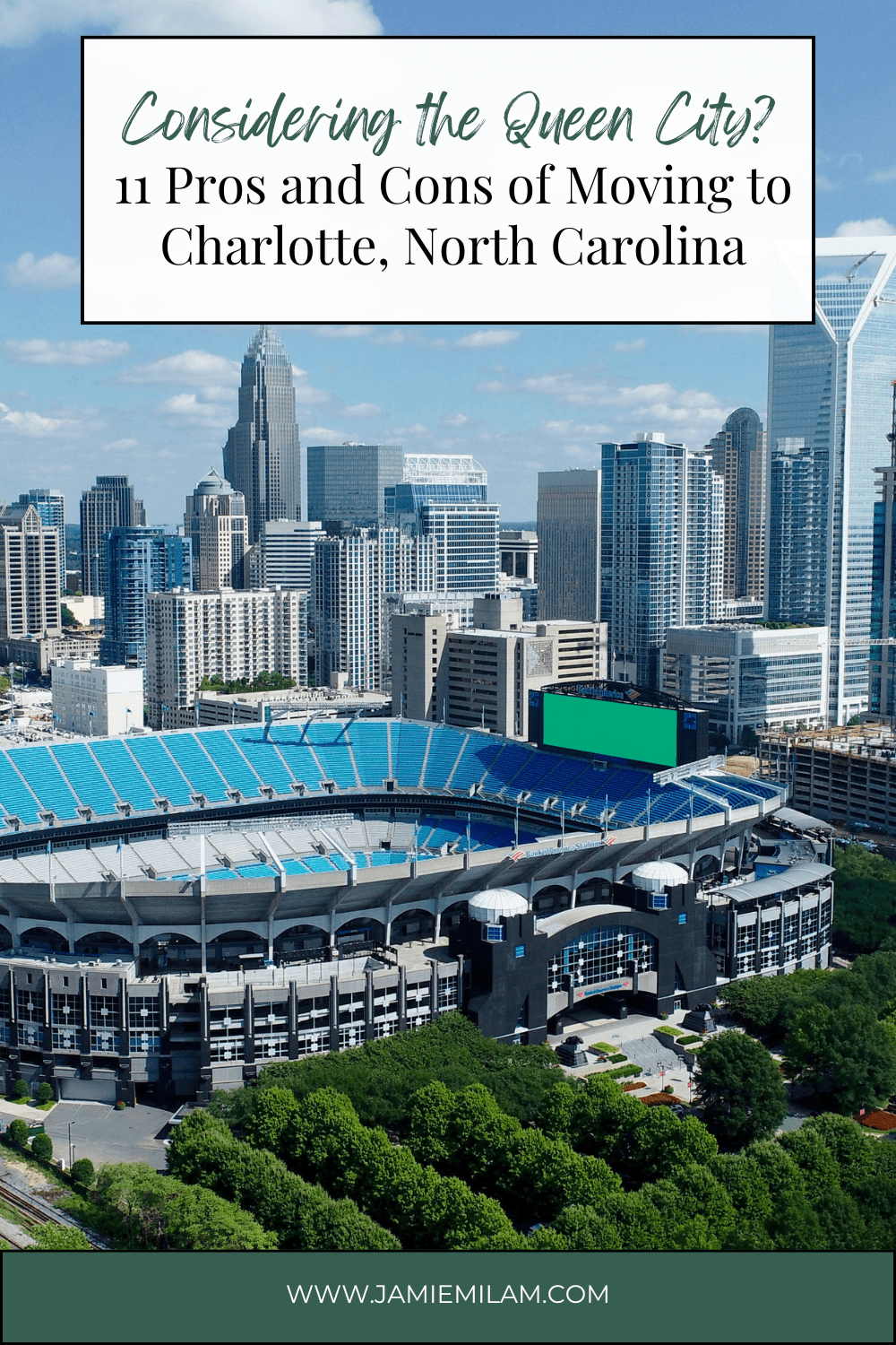 Image of the Charlotte North Carolina skyline and text that says "Considering the Queen City? 11 Pros and Cons of Moving to Charlotte, North Carolina."