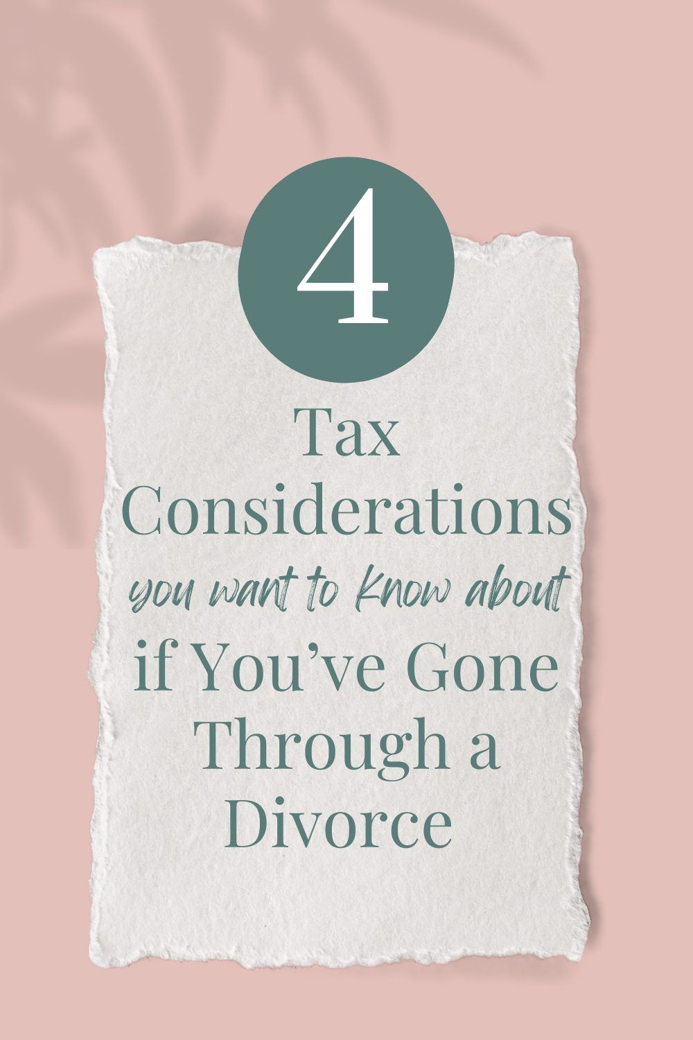 4 tax consideration if you've gone through a divorce