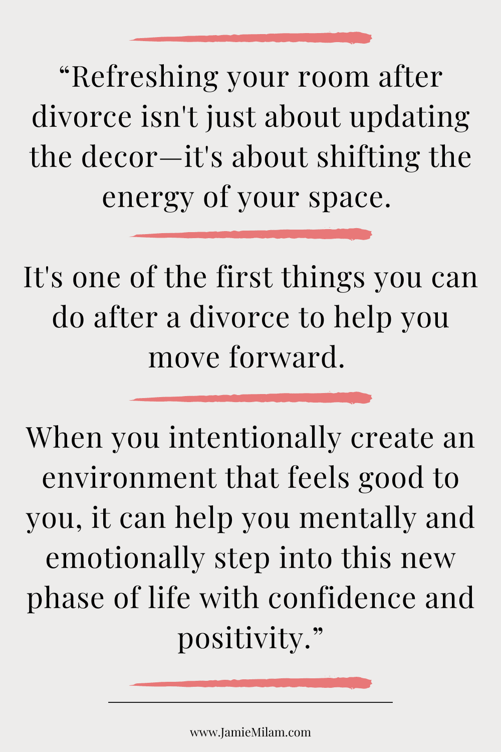 Text that says "Refreshing your room after divorce isn't just about updating the decor—it's about shifting the energy of your space. It's one of the first things you can do after a divorce to help you move forward. When you intentionally create an environment that feels good to you, it can help you mentally and emotionally step into this new phase of life with confidence and positivity."