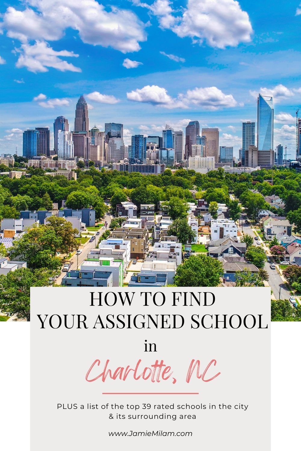 Charlotte school finder photo of the Charlotte NC metro area with a text overlay that says How to Find Your Assigned School in Charlotte NC