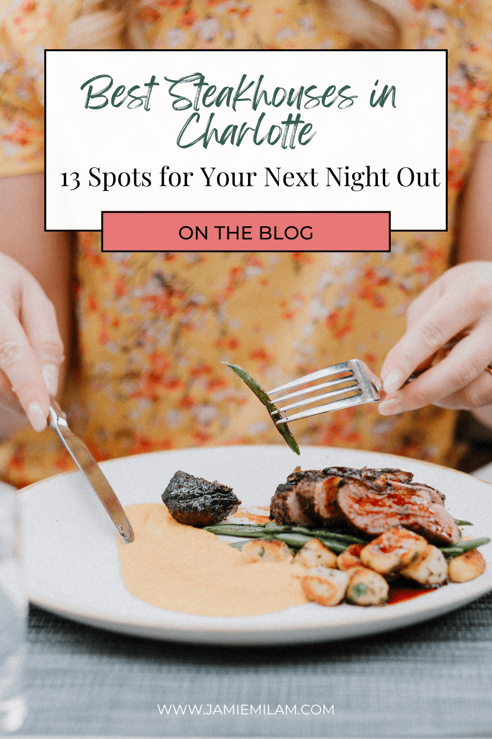 13 Best Steakhouses in Charlotte Image of a woman eating a steak dinner and the text, "Best Steakhouses in Charlotte: 13 Spots for Your Next Night Out"