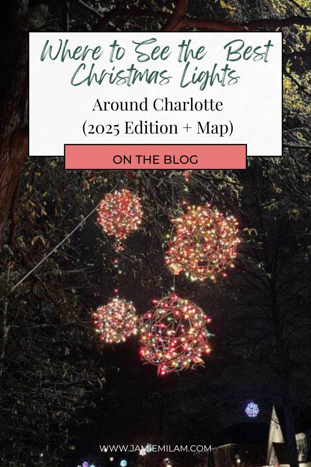 Christmas lights hanging in a tree with the text "Where to See the Best Christmas Lights Around Charlotte"